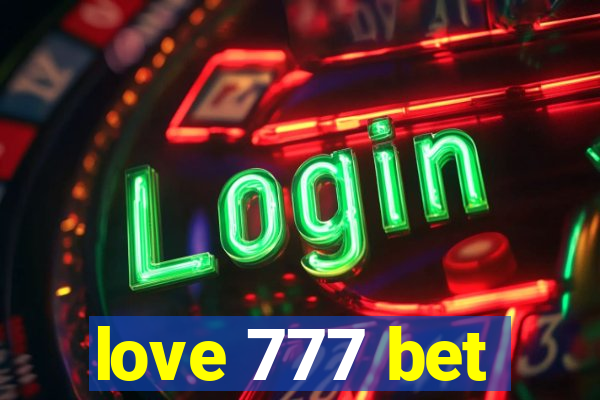 love 777 bet